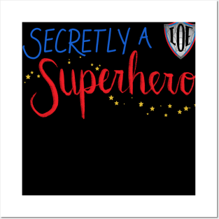 Secretly A Superhero - LOE Michigan (scribble font) Posters and Art